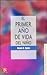El Primer Ano de Vida del Nino
