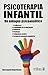 Psicoterapia infantil. Un enfoque psicoanalitico