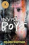 Invisible Boys by Holden Sheppard