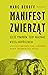 Manifest zwierząt. Sześć powodów, żeby okazywać więcej współczucia