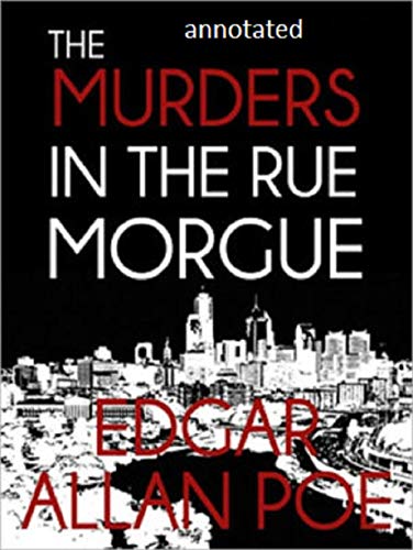 The Murders in the Rue Morgue