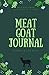 Meat Goat Journal: Planner ...