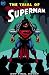 Superman: The Trial of Superman 25th Anniversary Edition