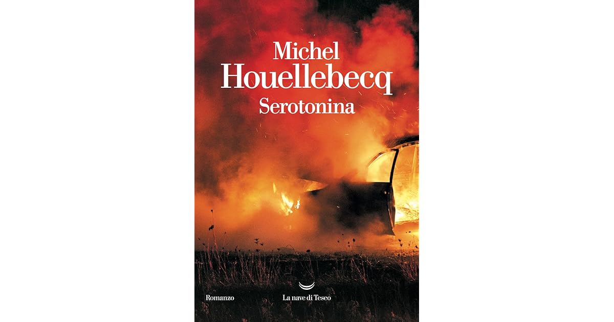 Serotonina by Michel Houellebecq