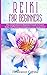 Reiki for Beginners: The comprehensive Beginner's Guide to Learn Reiki, Self Healing and improve your energy level