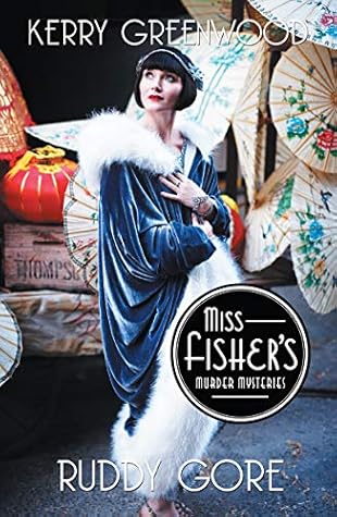 Ruddy Gore (Miss Fisher's Murder Mysteries #7)