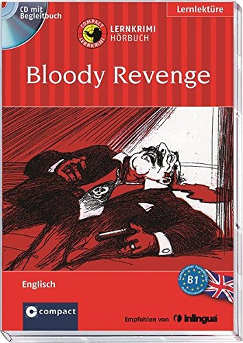 Bloody Revenge: Lernkrimi Hörbuch - Englisch B1 (paperback)