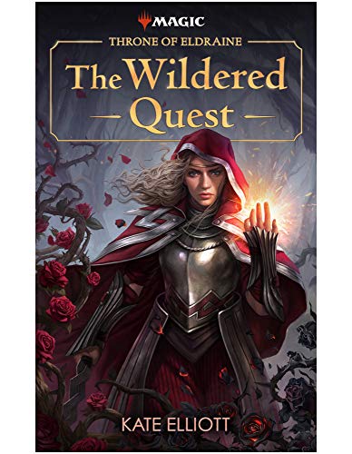 Throne of Eldraine: The Wildered Quest (Kindle Edition)