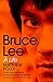 Bruce Lee: A Life