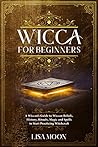 Wicca for Beginne...