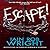 Escape!