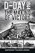 D-Day 1944: The Making of Victory