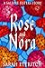 Rose and Nora