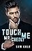 Touch Me, Mr. Chesly (Men i...