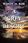 A Grey Resort