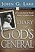 Diary of God's Generals by John G. Lake Diary of God's Generals by John G. Lake