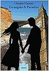 Un angolo di Paradiso by Claudia Martini