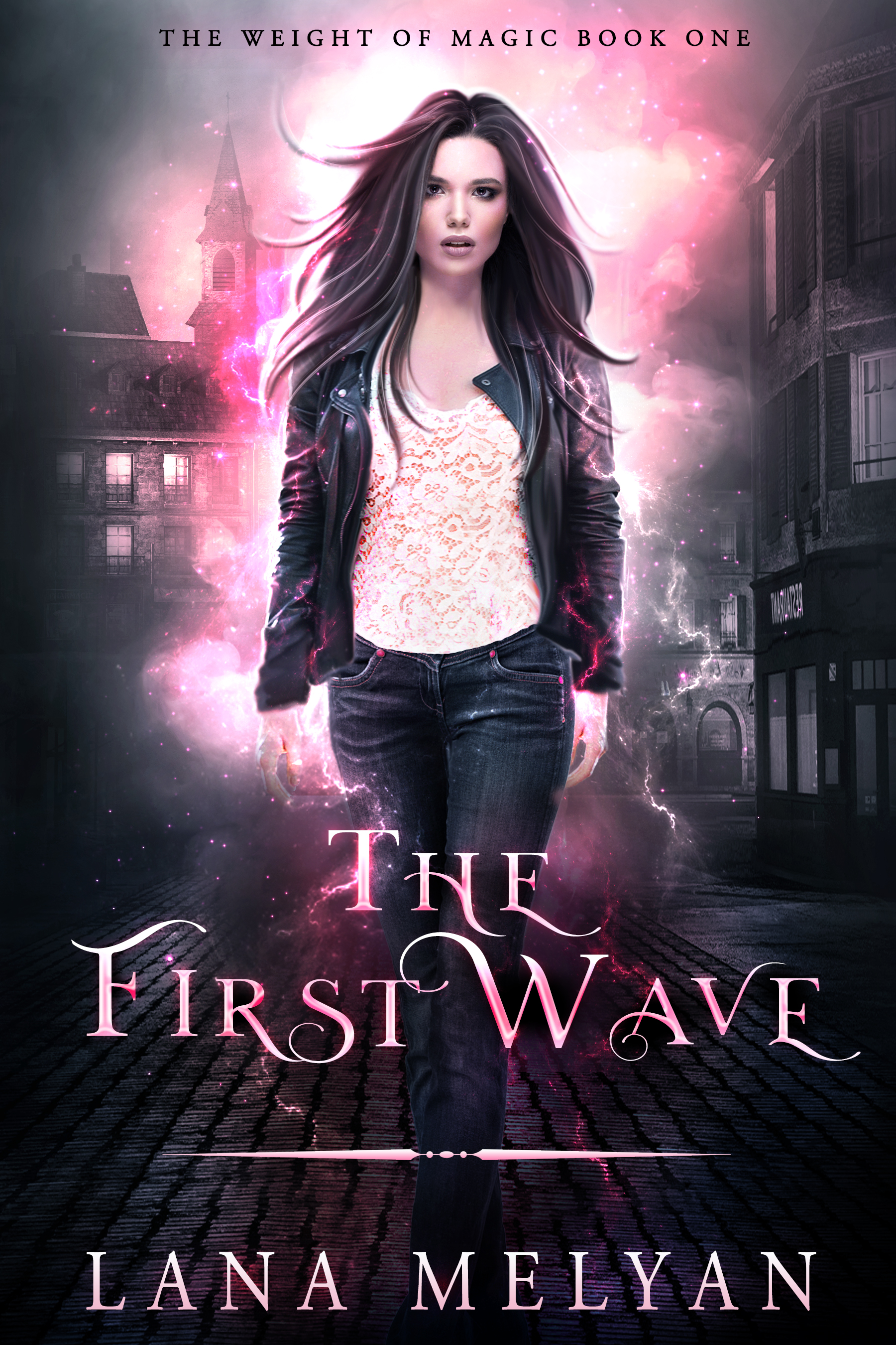 The First Wave (The Weight of Magic, #1)