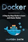 DOCKER: A Step-by...