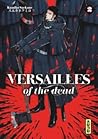 Versailles of the Dead, Tome 2 by Kumiko Suekane