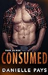 Consumed by Danielle Pays