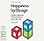 Happiness by Design: Finding Pleasure and Purpose in Everyday Life