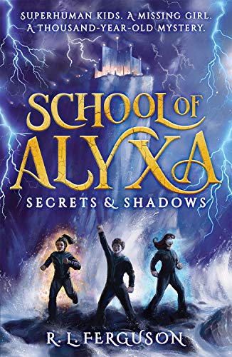Secrets and Shadows (School of Alyxa #1)