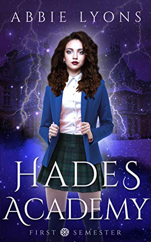 Hades Academy: First Semester (ebook)