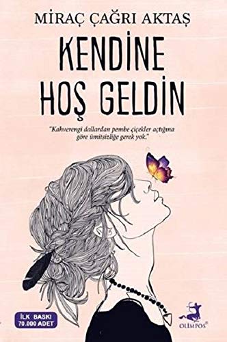 Kendine Hoş Geldin (Paperback)