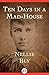 Ten Days in a Mad-House