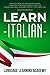 Learn Italian: How to Learn...