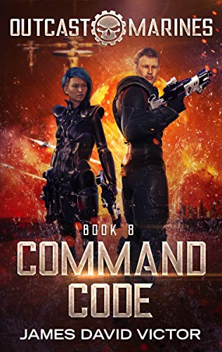 Command Code (Outcast Marines #8)