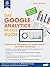 Das Google Analytics Praxisbuch: Professionelle Web-Analyse mit Google Analytics und Google Tag Manager