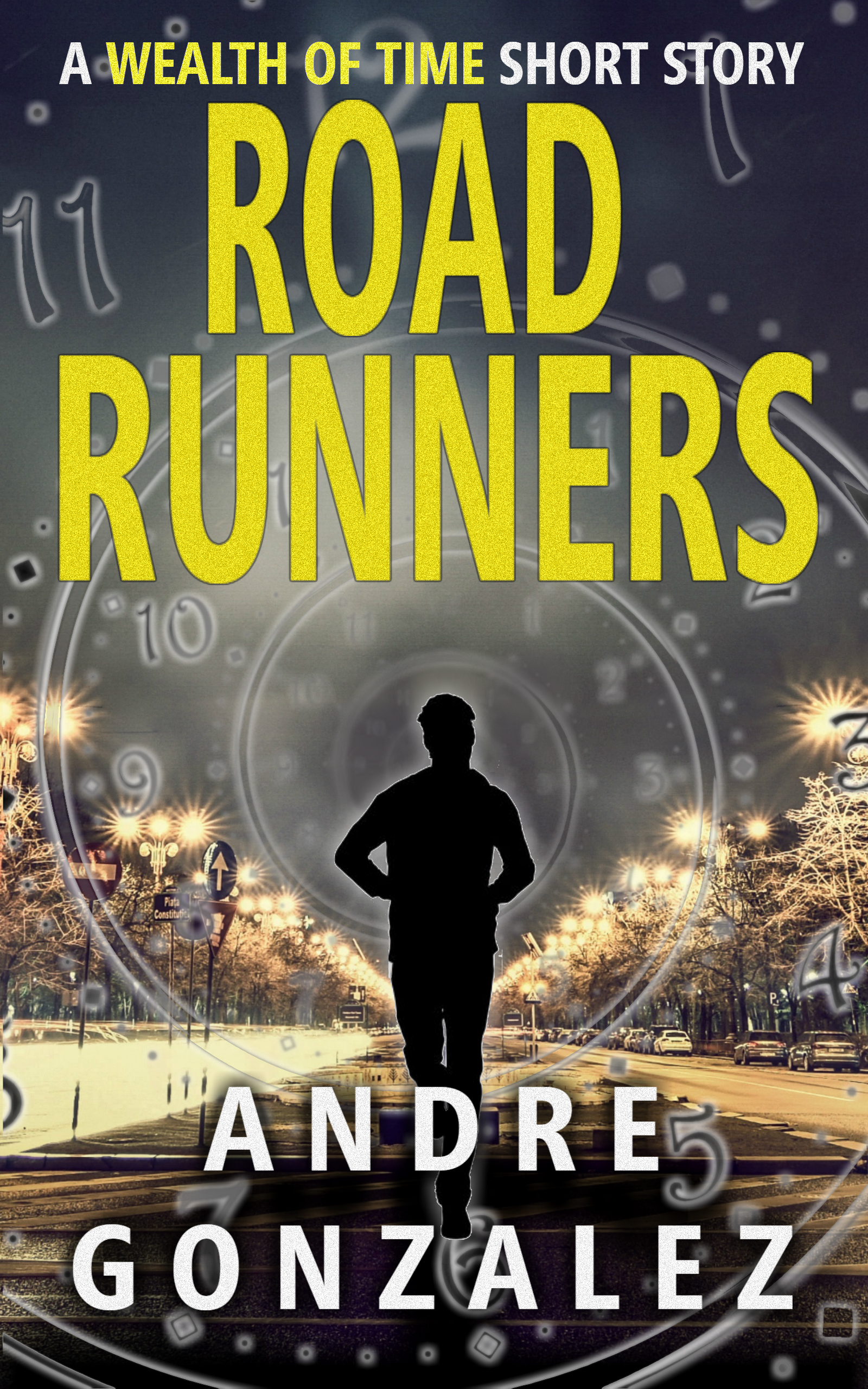 Road Runners (Wealth of Time #0.6)