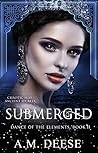 Submerged by A.M.  Deese