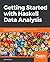 Getting Started with Haskell Data Analysis: Put your data analysis techniques to work and generate publication-ready visualizations