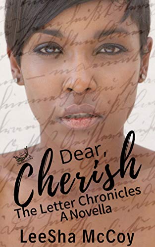 Dear Cherish: The Letter Chronicles (Kindle Edition)