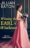 Winning the Earl of Winchester by Jillian Eaton