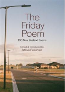The Friday Poem: 100 New Zealand Poems (Paperback)