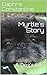 Myrtle's Story: A Dog's Life