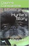 Myrtle's Story: A...