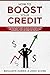 HOW TO BOOST YOUR CREDIT: A...