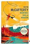 Meurtres sur la Madison by Keith McCafferty