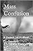 Mass Confusion