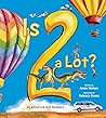 Is Two a Lot? by Annie   Watson