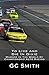 To Live And Die In Dixie: M...