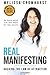 Real Manifesting: Hacking t...