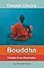 Bouddha : Histoire d'une il...