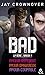 Bad - La série : saison 1 : Amour interdit - Amour dangereux - Amour coupable
