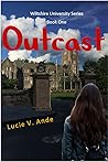 Outcast (Wiltshire University, #1)